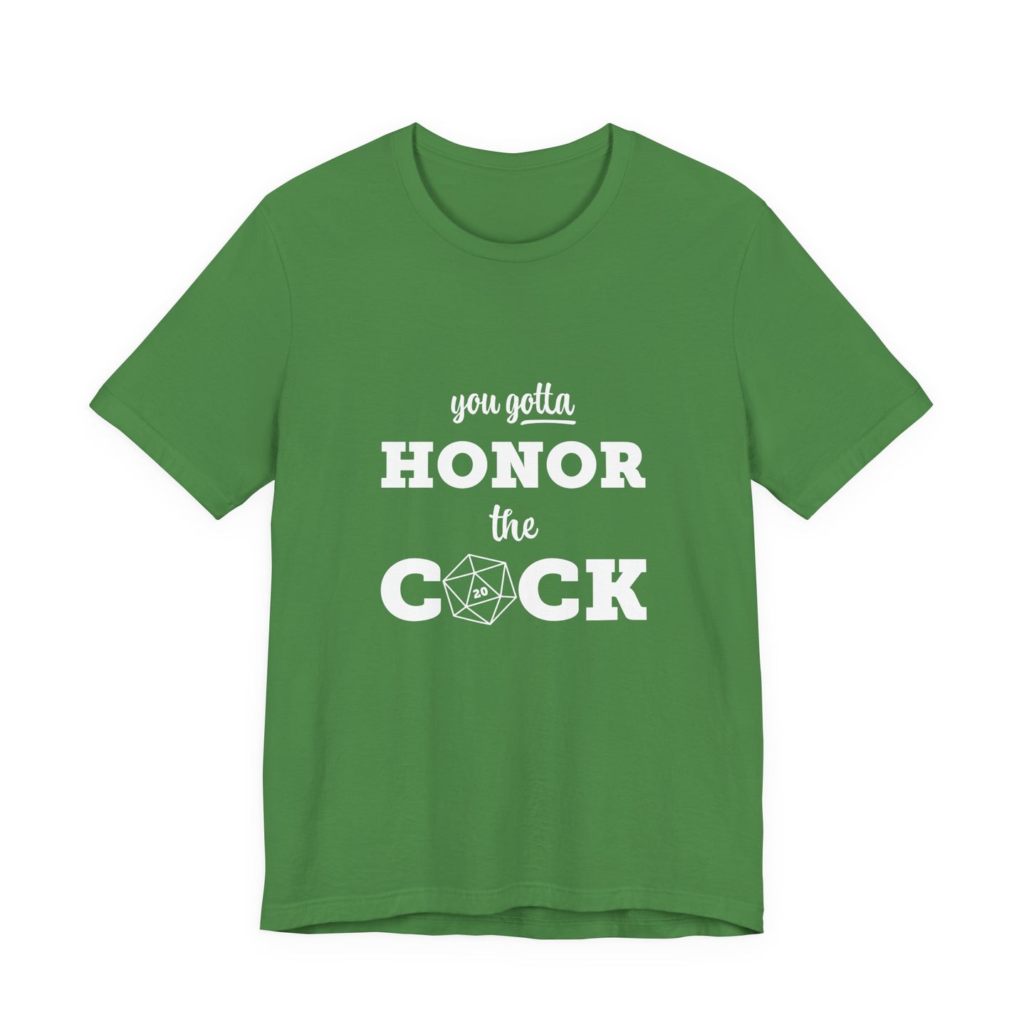 You Gotta Honor the Cock - Funny Unisex Jersey T-Shirt, Gamer Shirt, Gift for D&D Players, Casual Wear, Unique Humor Tee