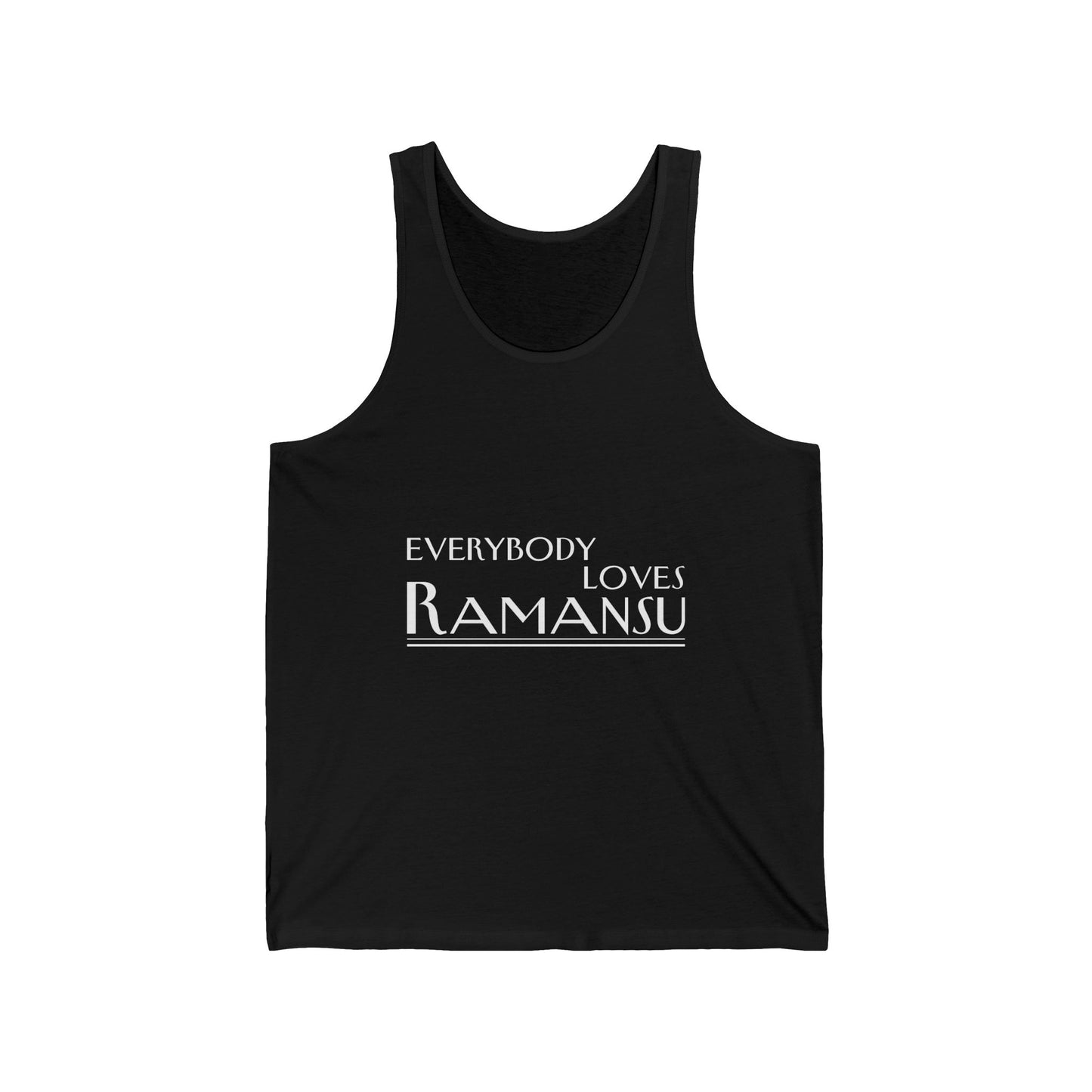 Everybody Love Ramansu - Unisex Jersey Tank Top, Casual Wear, Summer Fashion, Festival Outfit, Beach Vibes, Workout Gear, Gift for Him/Her